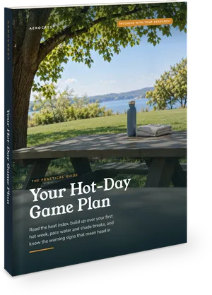 Your Hot-Day Game Plan